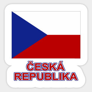 The Pride of the Czech Republic - Czech Flag and Language Design Sticker